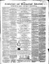 Cumberland and Westmorland Advertiser, and Penrith Literary Chronicle Tuesday 26 October 1858 Page 1