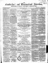 Cumberland and Westmorland Advertiser, and Penrith Literary Chronicle Tuesday 23 November 1858 Page 1