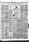 Cumberland and Westmorland Advertiser, and Penrith Literary Chronicle Tuesday 09 July 1861 Page 1