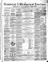 Cumberland and Westmorland Advertiser, and Penrith Literary Chronicle Tuesday 09 June 1863 Page 1