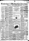 Cumberland and Westmorland Advertiser, and Penrith Literary Chronicle Tuesday 21 July 1863 Page 1