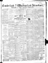 Cumberland and Westmorland Advertiser, and Penrith Literary Chronicle