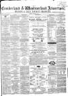 Cumberland and Westmorland Advertiser, and Penrith Literary Chronicle Tuesday 26 December 1865 Page 1