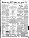 Cumberland and Westmorland Advertiser, and Penrith Literary Chronicle