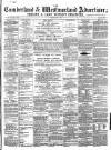 Cumberland and Westmorland Advertiser, and Penrith Literary Chronicle