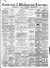 Cumberland and Westmorland Advertiser, and Penrith Literary Chronicle