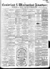 Cumberland and Westmorland Advertiser, and Penrith Literary Chronicle Tuesday 25 August 1868 Page 1