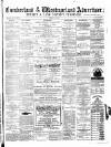 Cumberland and Westmorland Advertiser, and Penrith Literary Chronicle