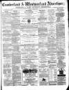 Cumberland and Westmorland Advertiser, and Penrith Literary Chronicle