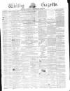 Whitby Gazette Saturday 06 December 1862 Page 1