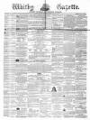 Whitby Gazette Saturday 31 January 1863 Page 1