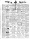 Whitby Gazette Saturday 23 January 1864 Page 1