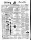 Whitby Gazette Saturday 22 April 1865 Page 1