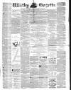 Whitby Gazette Saturday 29 January 1870 Page 1