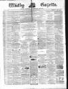 Whitby Gazette Saturday 14 January 1871 Page 1