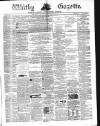 Whitby Gazette Saturday 18 March 1871 Page 1