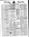 Whitby Gazette Saturday 22 April 1871 Page 1
