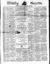 Whitby Gazette Saturday 15 July 1871 Page 1