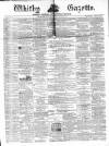 Whitby Gazette Saturday 28 October 1871 Page 1