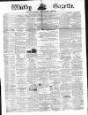 Whitby Gazette Saturday 02 December 1871 Page 1