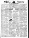 Whitby Gazette Saturday 16 December 1871 Page 1