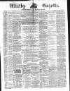 Whitby Gazette Saturday 11 May 1872 Page 1