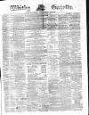 Whitby Gazette Saturday 13 December 1873 Page 1