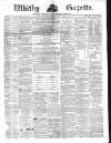 Whitby Gazette Saturday 24 January 1874 Page 1