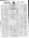 Whitby Gazette Saturday 14 March 1874 Page 1