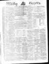 Whitby Gazette Saturday 30 May 1874 Page 1