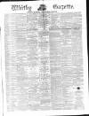 Whitby Gazette Saturday 19 September 1874 Page 1