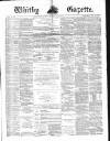 Whitby Gazette Saturday 24 July 1880 Page 1