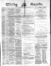 Whitby Gazette Saturday 24 March 1883 Page 1