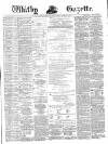 Whitby Gazette Saturday 13 September 1884 Page 1