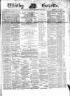Whitby Gazette Saturday 02 January 1886 Page 1