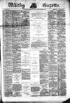 Whitby Gazette Saturday 24 September 1887 Page 1