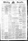 Whitby Gazette Friday 22 March 1889 Page 1