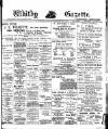 Whitby Gazette Friday 17 May 1907 Page 1