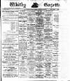 Whitby Gazette Thursday 24 March 1910 Page 1