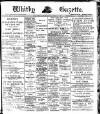 Whitby Gazette Friday 03 May 1912 Page 1