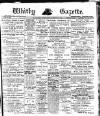 Whitby Gazette Friday 05 July 1912 Page 1