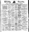 Whitby Gazette Thursday 20 March 1913 Page 1