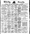 Whitby Gazette Friday 11 April 1913 Page 1