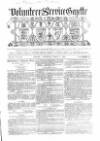 Volunteer Service Gazette and Military Dispatch Saturday 01 March 1862 Page 1