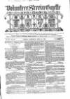 Volunteer Service Gazette and Military Dispatch Saturday 26 April 1862 Page 1