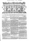 Volunteer Service Gazette and Military Dispatch Saturday 12 July 1862 Page 1