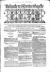 Volunteer Service Gazette and Military Dispatch Saturday 29 November 1862 Page 1