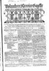 Volunteer Service Gazette and Military Dispatch Saturday 24 January 1863 Page 1