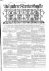 Volunteer Service Gazette and Military Dispatch Saturday 21 February 1863 Page 1