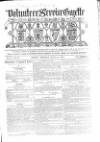 Volunteer Service Gazette and Military Dispatch Saturday 14 March 1863 Page 1